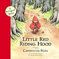 Little Red Riding Hood/Caperucita Roja: Bilingual Edition