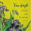 Van Gogh Fields & Flowers