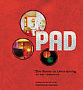 Pad The Guide To Ultra Living