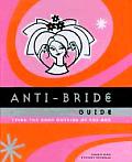 Anti Bride Guide Tying the Knot Outside of the Box