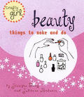 Beauty Things To Make & Do