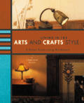 Living In The Arts & Crafts Style A Home Workbook