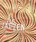 Zig Zag Zen Buddhism & Psychedelics