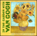 In The Garden With Van Gogh
