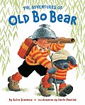 Adventures Of Old Bo Bear
