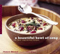 Beautiful Bowl of Soup The Best Vegetarian Recipes