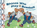 Rhinos Who Play Baseball