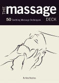 Massage Deck 50 Soothing Massage Techniques