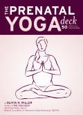 Prenatal Yoga Deck 50 Poses & Meditations