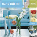 Think Color Rooms To Live In