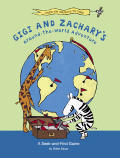 Gigi & Zacharys Around The World Adventu