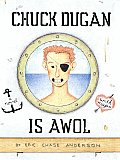 Chuck Dugan Is Awol