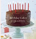 Birthday Cakes Recipes & Memories from Celebrated Bakers
