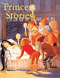 Princess Stories A Classic Illustrated Edition