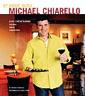 At Home with Michael Chiarello Easy Entertaining Recipes Ideas Inspiration