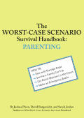 Worst Case Scenario Survival Handbook Parenting