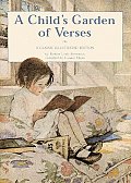 Childs Garden of Verses A Classic Illustrated Edition
