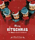 Merry Kitschmas Ultimate Holiday Handbook