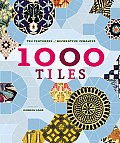 1000 Tiles Ten Centuries Of Decorative