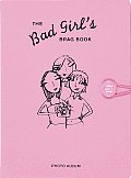 Bad Girls Brag Book Photo Album