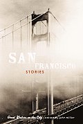 San Francisco Stories Great Writers On