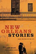 New Orleans Stories Great Writers On The