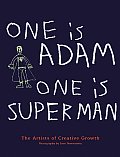 One Is Adam One Is Superman The Outsider Artists of Creative Growth