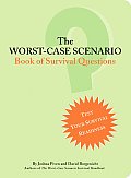 Worst Case Scenario Book of Survival Questions