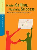 Master Selling Maximize Success Effective Strategies for Realizing Your Goals