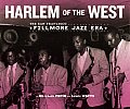 Harlem of the West The San Francisco Fillmore Jazz Era