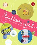 Button Girl More Than 20 Cute As A Button Projects