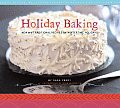 Holiday Baking New & Traditional Recipes