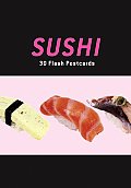 Sushi: 30 Flash Postcards