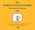 Cal06 Worst Case Scenario Daily Survi 0