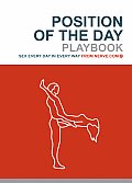 Position of the Day Playbook Sex Every Day in Every Way
