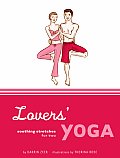 Lovers Yoga Soothing Stretches for Two
