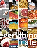 Everything I Ate Year In The Life Of My