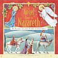 Angel Came To Nazareth Story Of The Firs