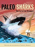 Paleo Sharks Survival Of The Strangest