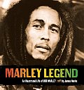 Marley Legend An Illustrated Life of Bob Marley With CD