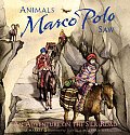 Animals Marco Polo Saw An Adventure On T