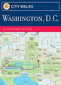 City Walks Washington DC 50 Adventures on Foot