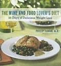 Wine & Food Lovers Diet 28 Days of Delicious Weight Loss