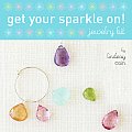 Get Your Sparkle On Jewelry Kit With Instruction BookWith CardsWith Beading Wire Clasps & Pendant GemstoneWith Beads