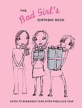 Bad Girls Birthday Book Dates to Remember Year After Fabulous Year