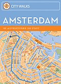 City Walks Amsterdam 50 Adventures on Foot