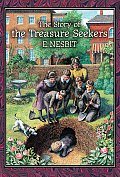 Story of the Treasure Seekers Being the Adventures of the Bastable Children in Search of a Fortune
