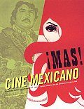 Mas Cine Mexicano Carteles Sensational Mexican Movie Posters 1957 1990 Carteles Sensacionales del Cine Mexicano 1957 1990
