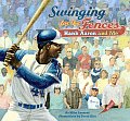 Swinging for the Fences Hank Aaron & Me