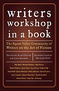 Writers Workshop in a Book The Squaw Valley Community of Writers on the Art of Fiction